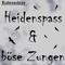 2003 Heidenspass & Bose Zungen