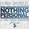2019 It's Still Nothing Personal: A Ten Year Tribute
