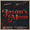 2021 Jason's Mom