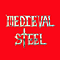 Medieval Steel - Medieval Steel