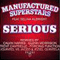 2011 Manufactured Superstars feat. Selina Albright - Serious (Glenn Morrison Remix) [Single]