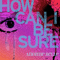2011 How Can I Be Sure (EP)