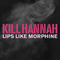 2006 Lips Like Morphine (EP)
