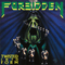 Forbidden (USA) ~ Twisted Into Form (Remastered 2008)