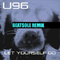 U96 ~ Let Yourself Go (Beatsole Remix)