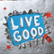 2007 Live Good (EP)