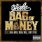2012 Bag Of Money (Feat. Rick Ross, Meek Mill & T-Pain) (Single)