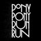 2009 You Need Pony Pony Run Run