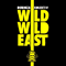 2011 Wild Wild East