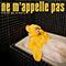 2019 Ne M'appelle Pas (Single)