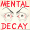 1984 Mental Decay
