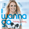 2011 I Wanna Go (German Single)