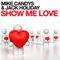 2009 Show Me Love (feat. Jack Holiday - Remix)