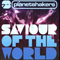 2007 Saviour Of The World