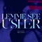 Usher ~ Lemme See (Feat. Rick Ross) (Promo CDS)