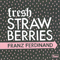 2014 Fresh Strawberries  (Single)