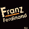 2004 Franz Ferdinand (Bonus CD)