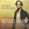 2009 Mendelssohn - The Complete Masterpieces (CD 9): Concertos For Two Pianos