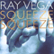 Ray Vega - Squeeze Squeeze