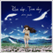 2009 Blue Sky, True Sky (Single)