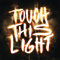 2012 Touch This Light (Single)