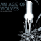 2013 An Age Of Wolves