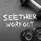 2023 Seether Workout