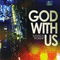 2009 God With Us