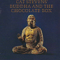 1974 Buddha And The Chocolate Box