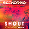 Scandroid - Shout (Josh Money Remix) feat.