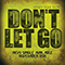 2011 Don't Let Go (Single)