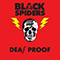 Black Spiders - Deaf Proof (EP)