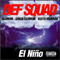 Def Squad - El Nino