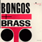 1960 Bongos And Brass
