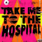 2009 Take Me To The Hospital (Promo Single)