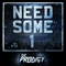 2018 Need Some1 (Single)