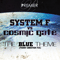 2011 System F vs. Cosmic Gate - The Blue Theme (Single) 