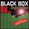 Black Box - Bright On Time