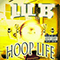 2014 Hoop Life