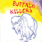 2006 Buffalo Killers
