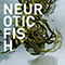 Neuroticfish - A Sign Of Life