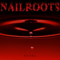 Nailroots - Кровь