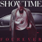 2021 Showtime Fourever (Single)