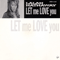 1994 Let Me Love You (Promo Single)