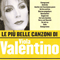 2005 Le Piu Belle Canzoni Di Viola Valentino