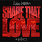 2020 Share That Love (feat. G-Eazy) (Single)