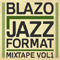 Blazo - Jazz Format Mixtape, vol. 1