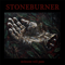 Stoneburner (USA, OR) - Sickness Will Pass