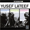 1960 The Three Faces of Yusef Lateef