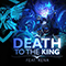 2022 Death To The King (with Rena)